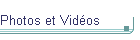 Photos et Vidéos